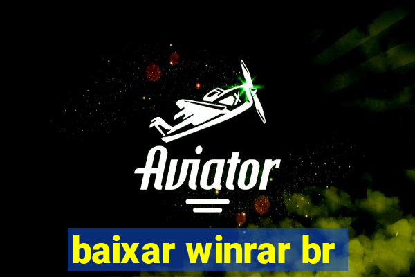 baixar winrar br